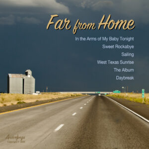 "Far from Home" album cover with photo of long, straight road going into a storm.